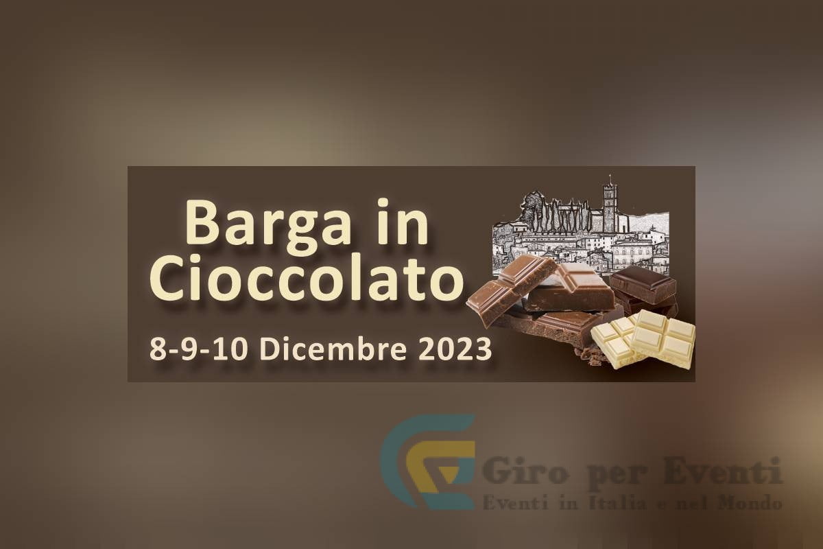 Barga in Cioccolato