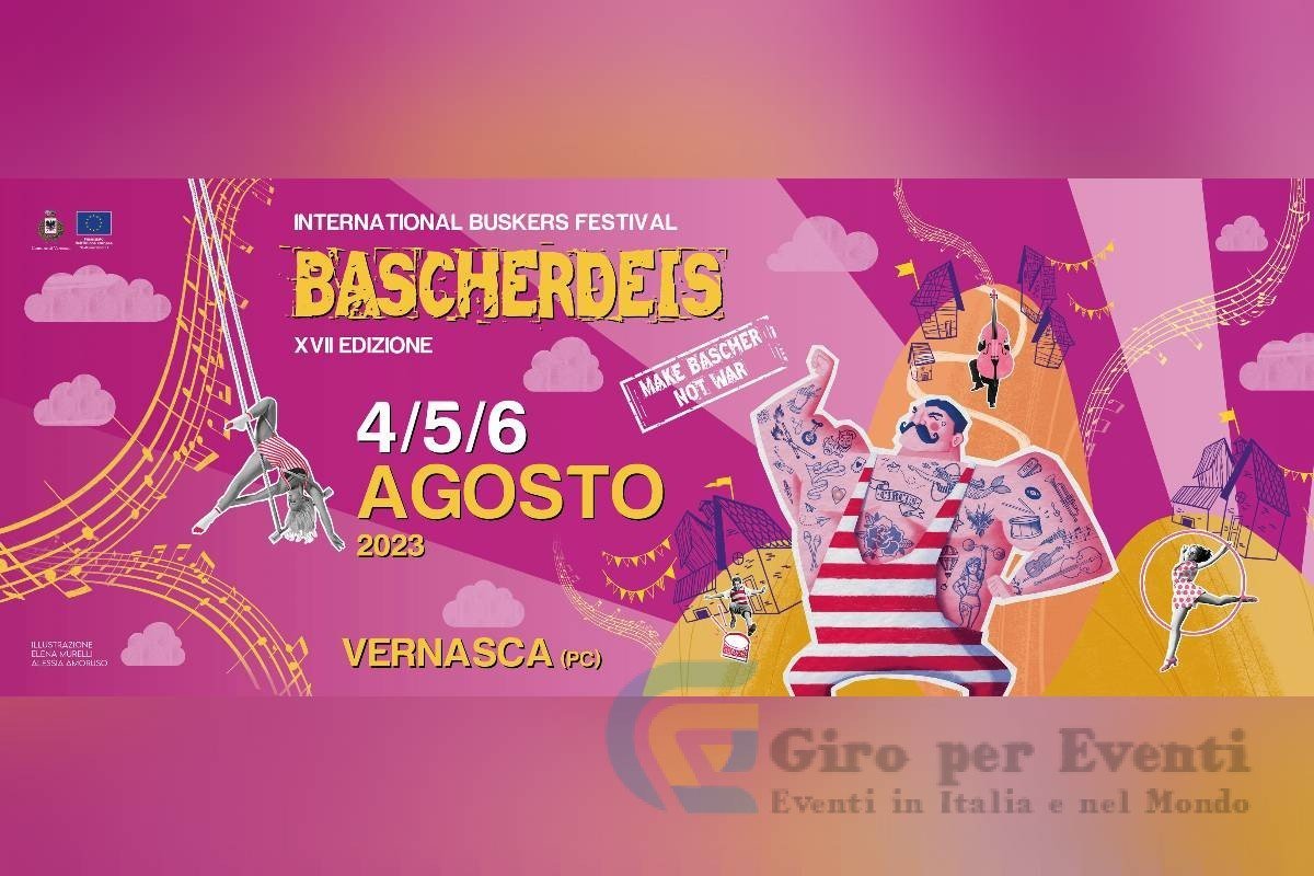 Bascherdeis Festival a Vernasca