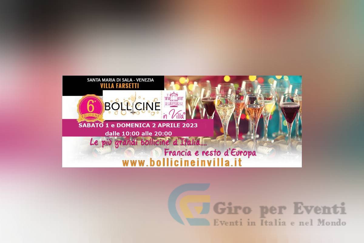 Bollicine in Villa Santa Maria di Sala