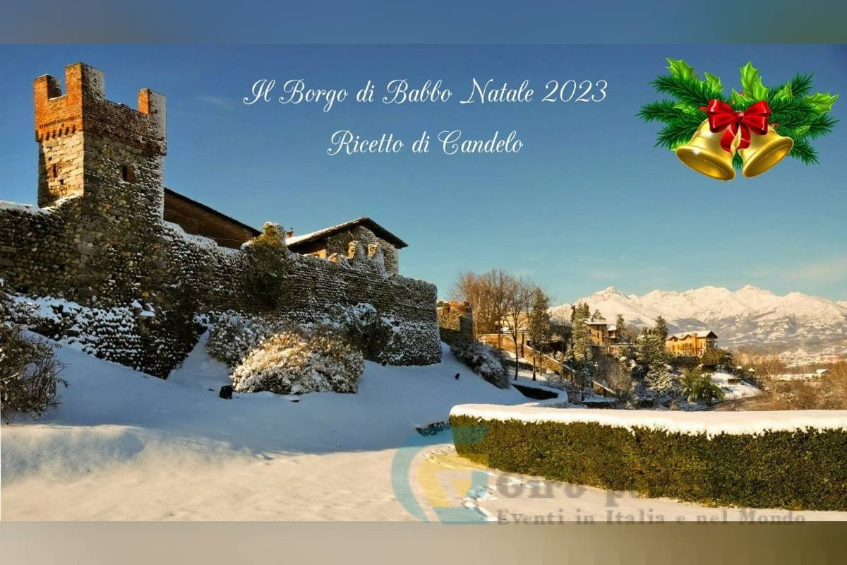 Borgo di Babbo Natale a Ricetto di Candelo