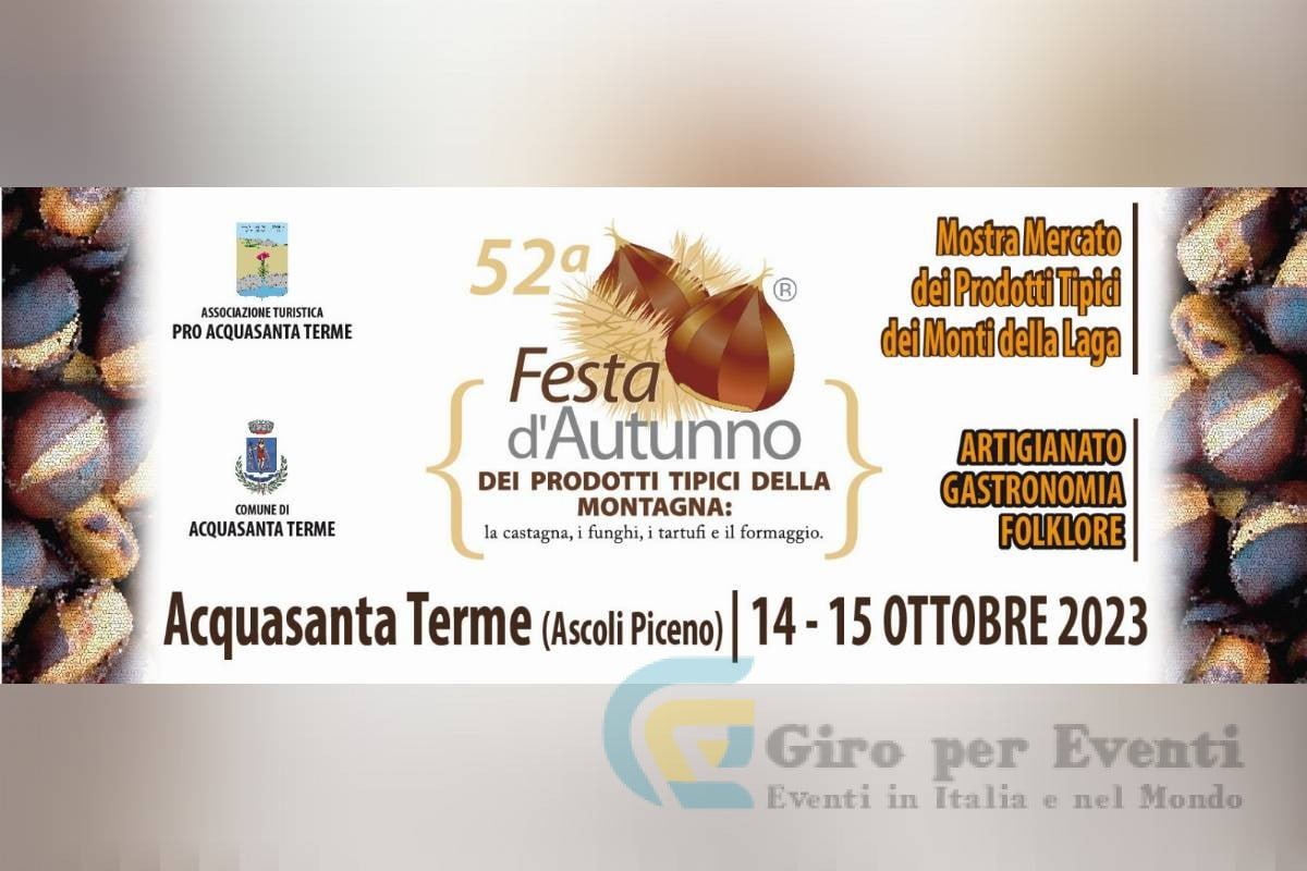 Festa d'Autunno Acquasanta Terme