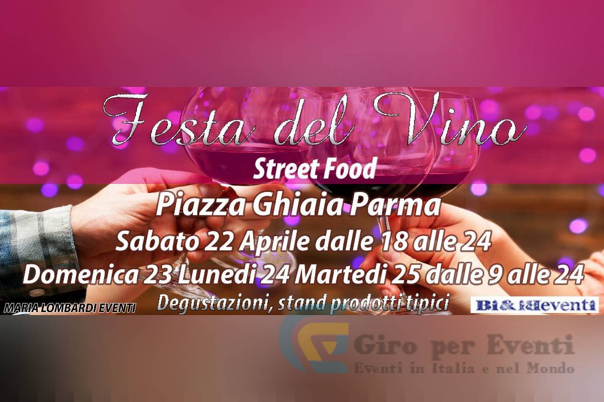 Festa del Vino con Street Food Parma