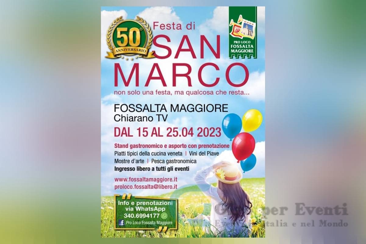 Festa di San Marco Fossalta Maggiore di Chiarano