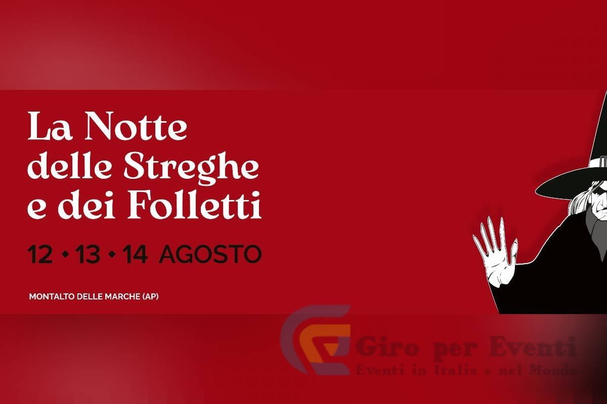 La Notte delle Streghe e dei Folletti Montalto Delle Marche