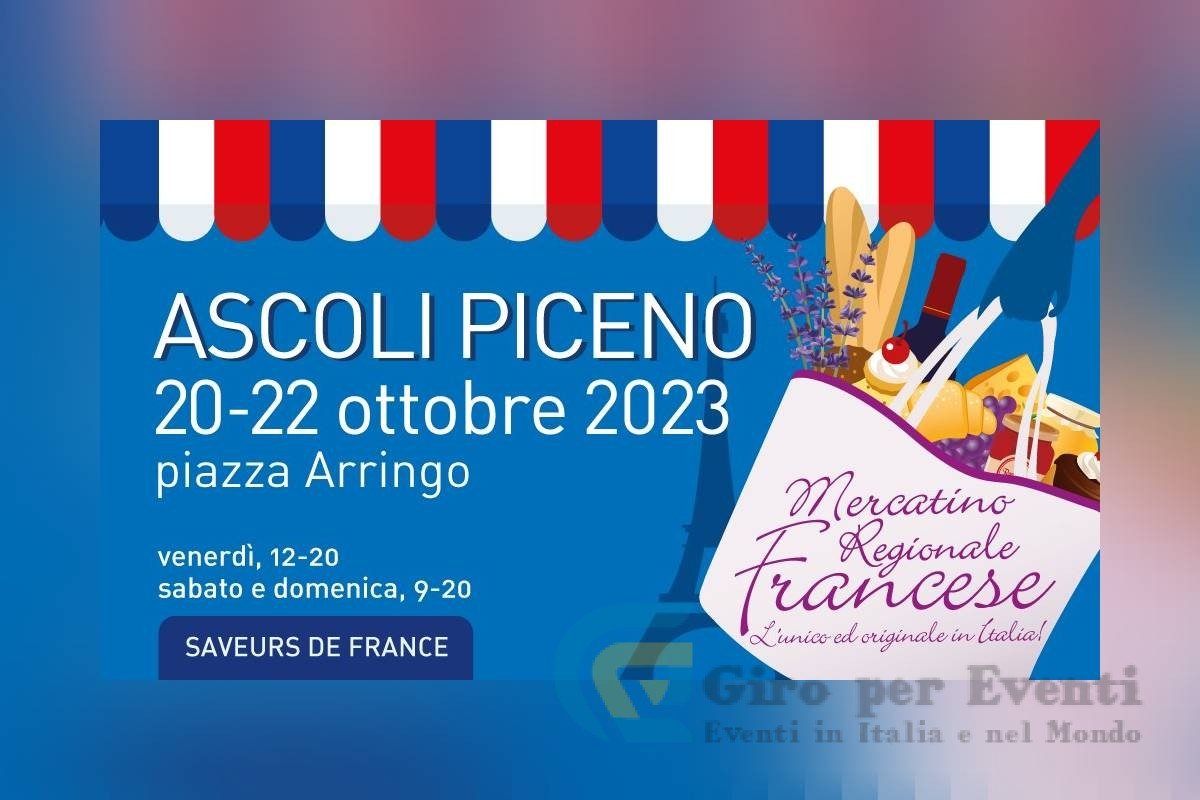 Mercatino Regionale Francese Ascoli Piceno