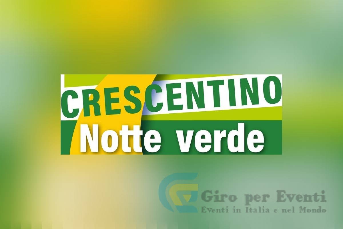 Notte Verde a Crescentino