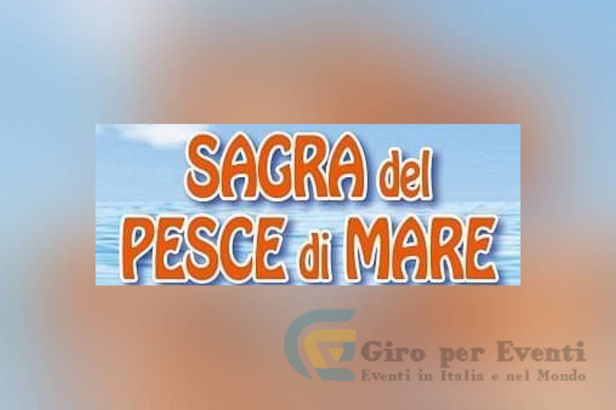 Sagra del Pesce di Mare di Galeazza