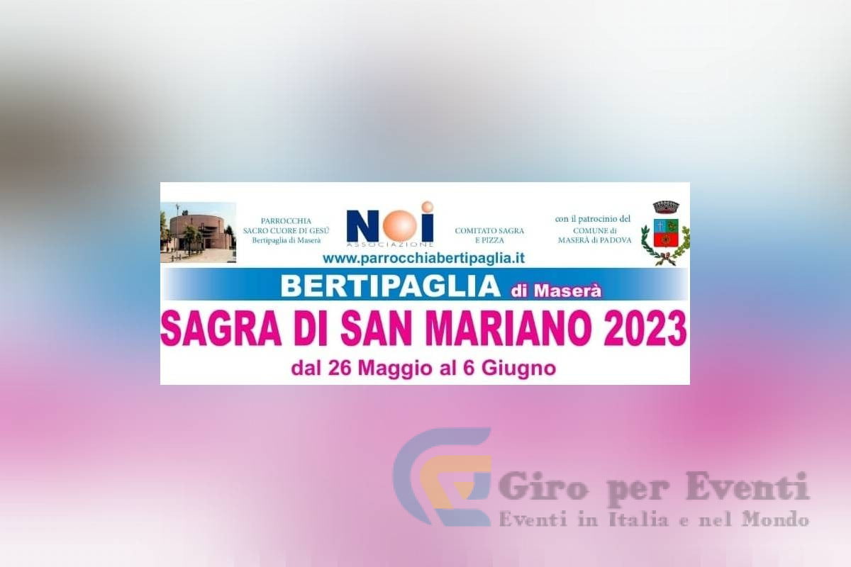 Sagra di San Mariano a Bertipaglia di Maserà 2023