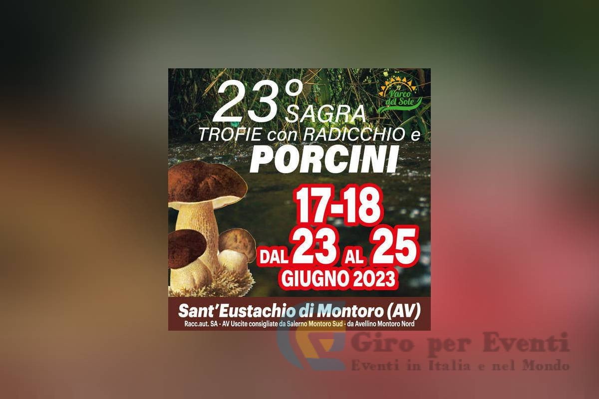 Sagra Trofie con Radicchio e Porcini Fraz. San Eustachio di Montoro