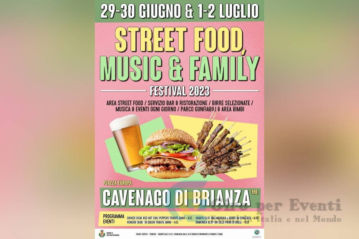 Street Food, Music & Family Festival a Cavenago di Brianza