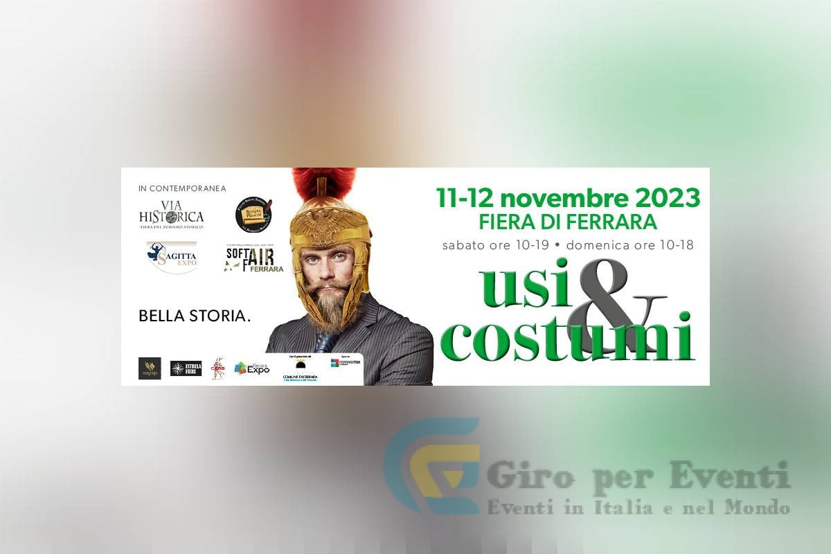 Usi & Costumi – Viaggio nel Tempo a Ferrara