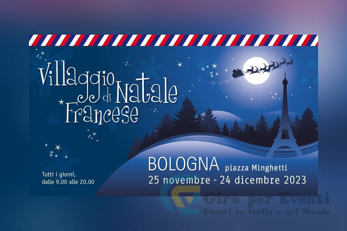 Villaggio di Natale Francese a Bologna