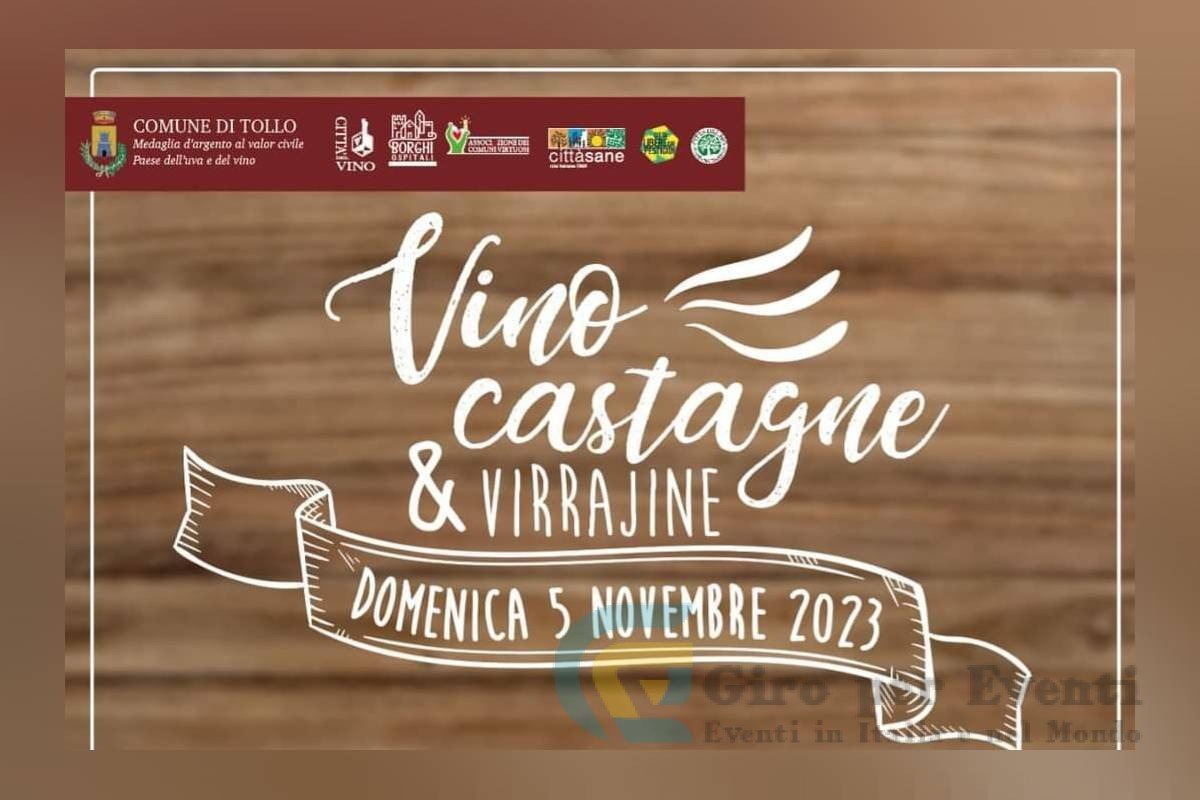 Vino, Castagne e Virrajne a Tollo