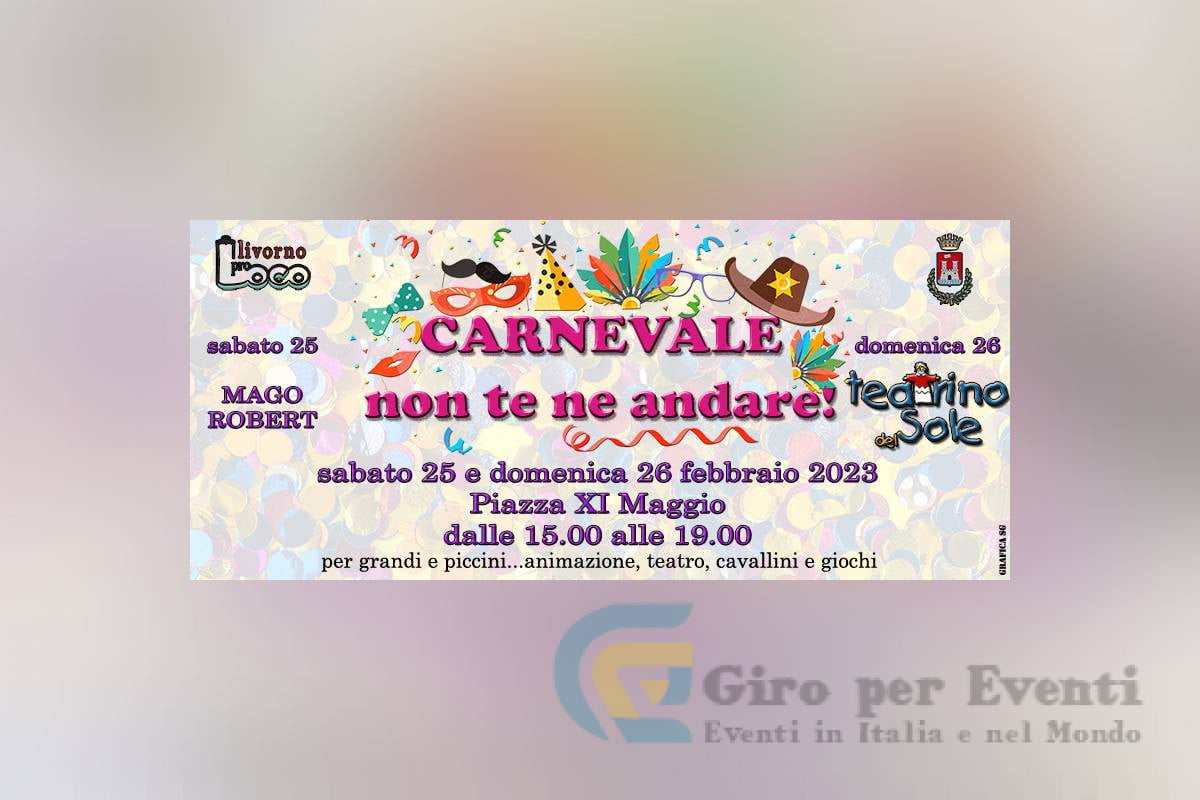 Carnevale non te ne andare! Livorno