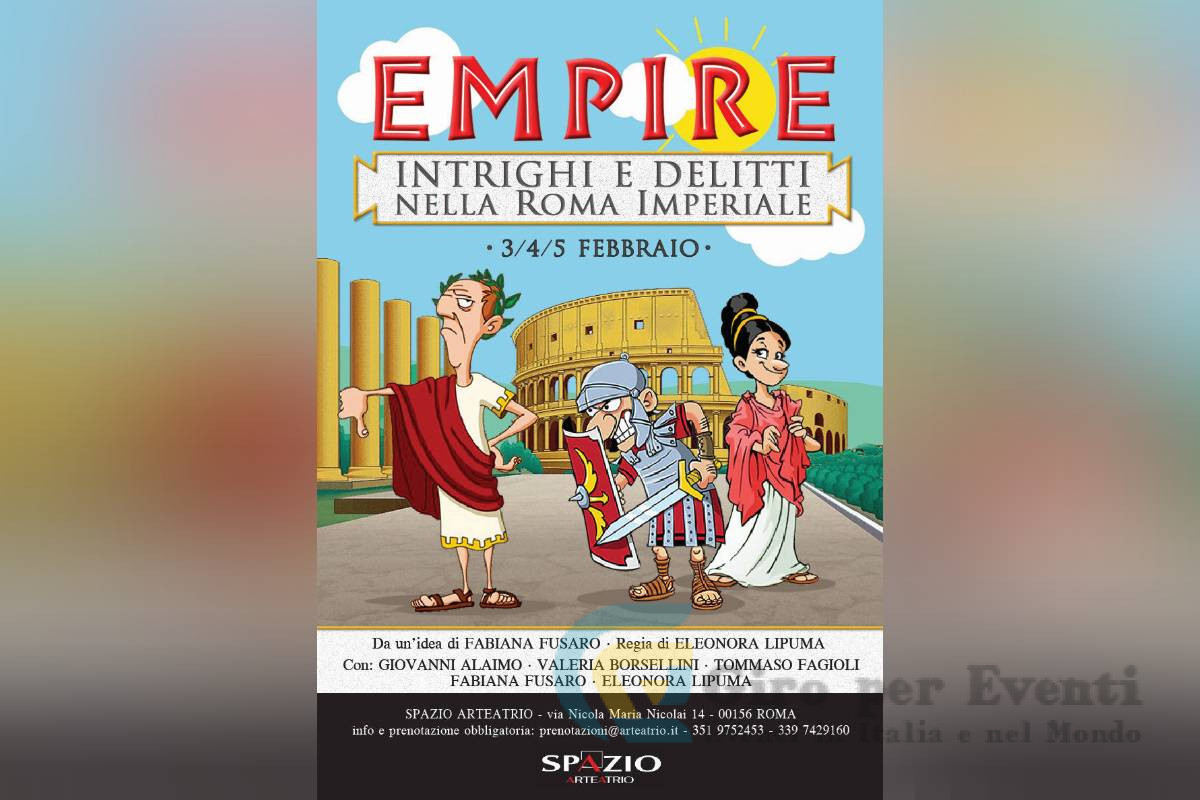 Empire - Intrighi e Delitti nella Roma Imperiale a Spazio Arteatrio