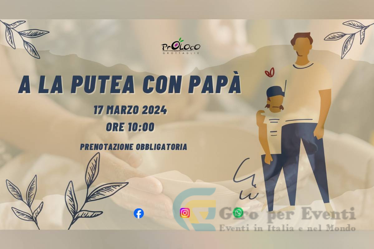 Con Papà a la Putea a Grottaglie