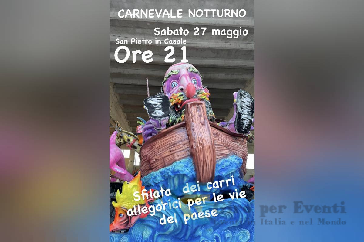 Carnevale Notturno a San Pietro in Casale