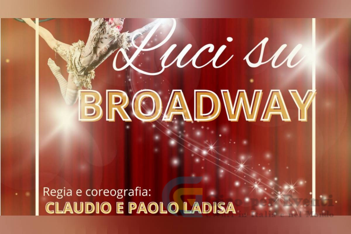 Musical Luci su Broadway a Selargius