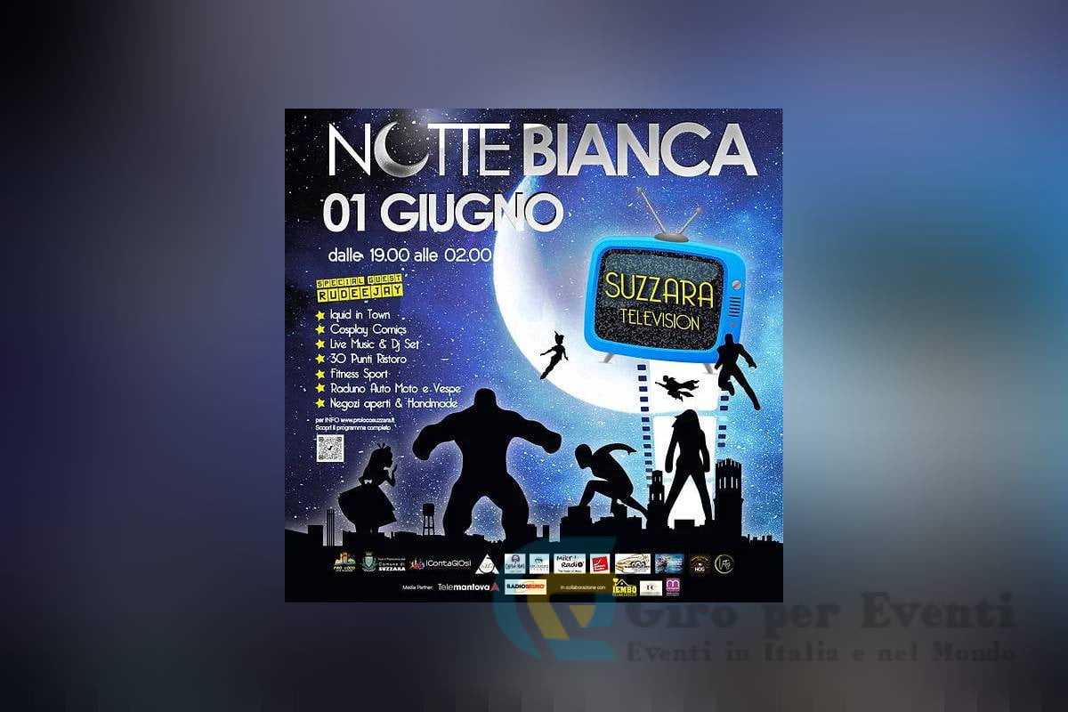 Notte Bianca di Suzzara