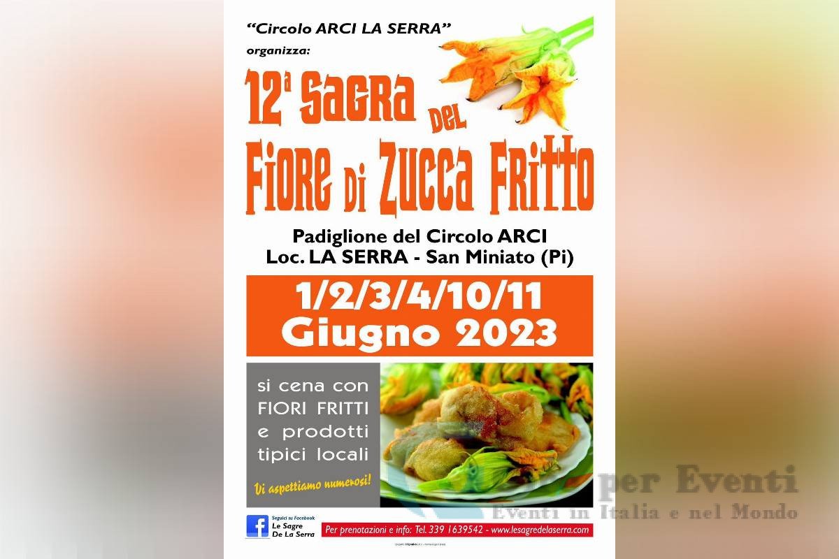 Sagra del Fiore di Zucca Fritto a San Miniato