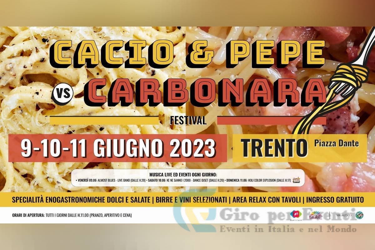 Cacio & Pepe vs Carbonara Festival Trento