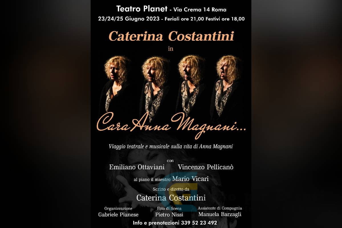 Cara Anna Magnani al Teatro Planet di Roma