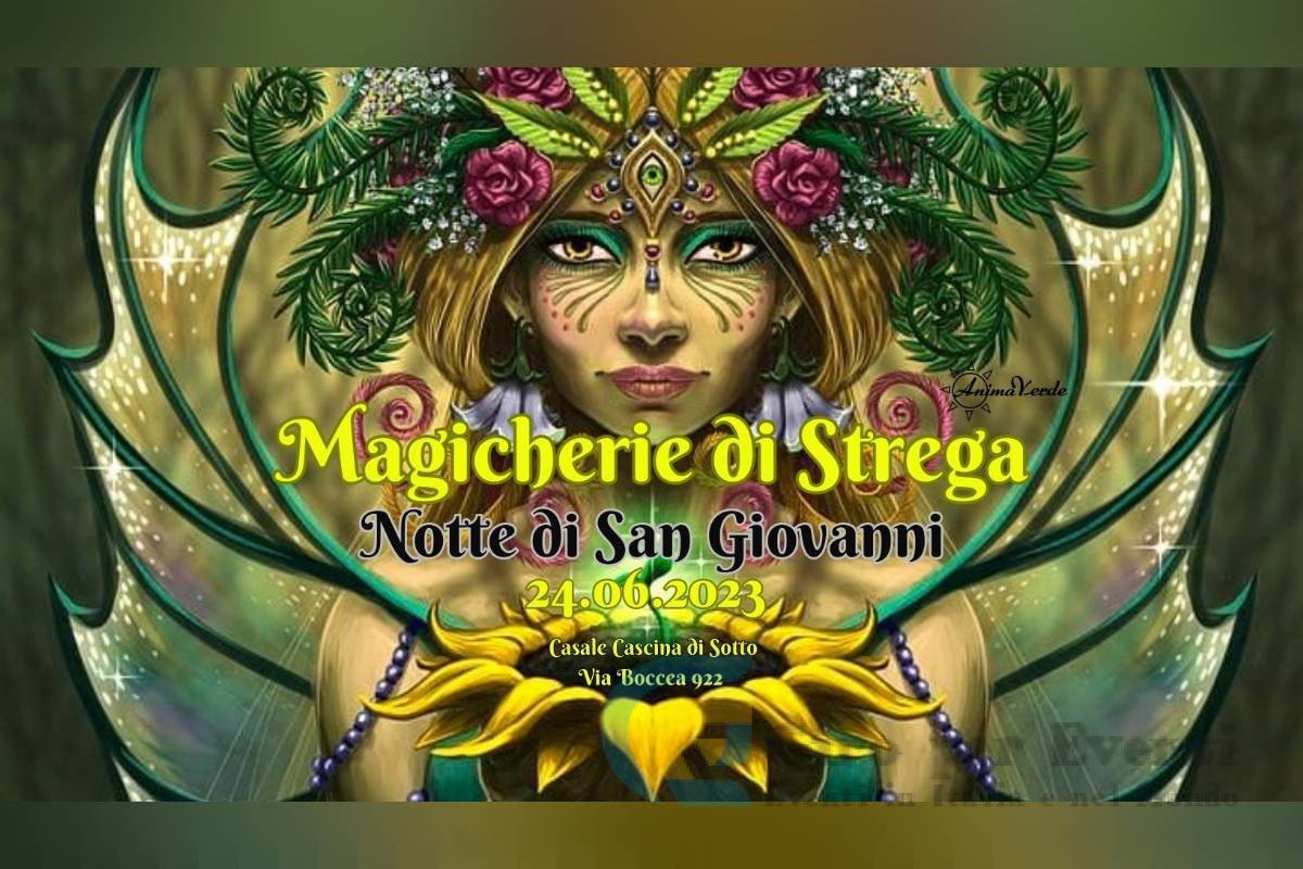 Magicherie di Strega - Notte di San Giovanni Roma