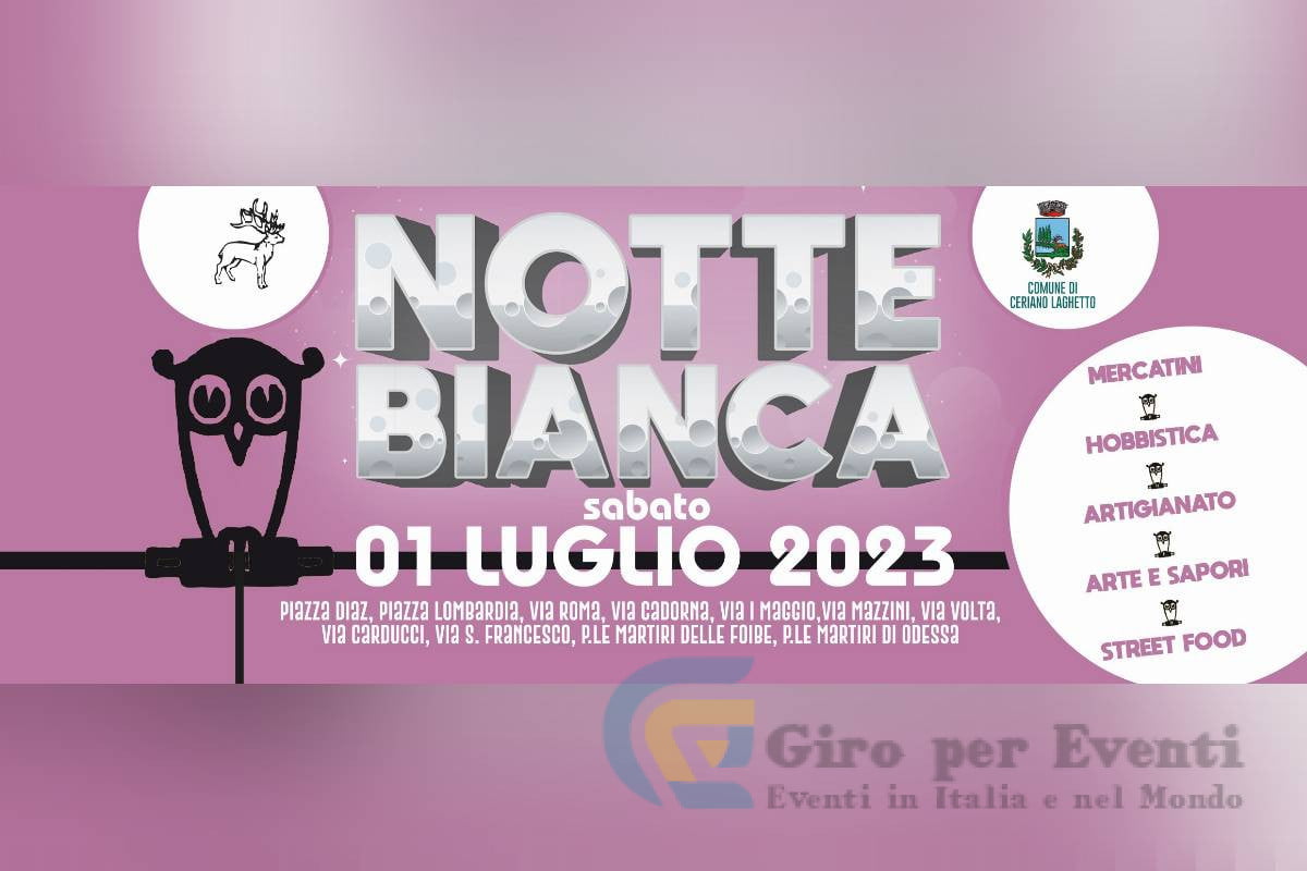 Notte Bianca a Ceriano Laghetto