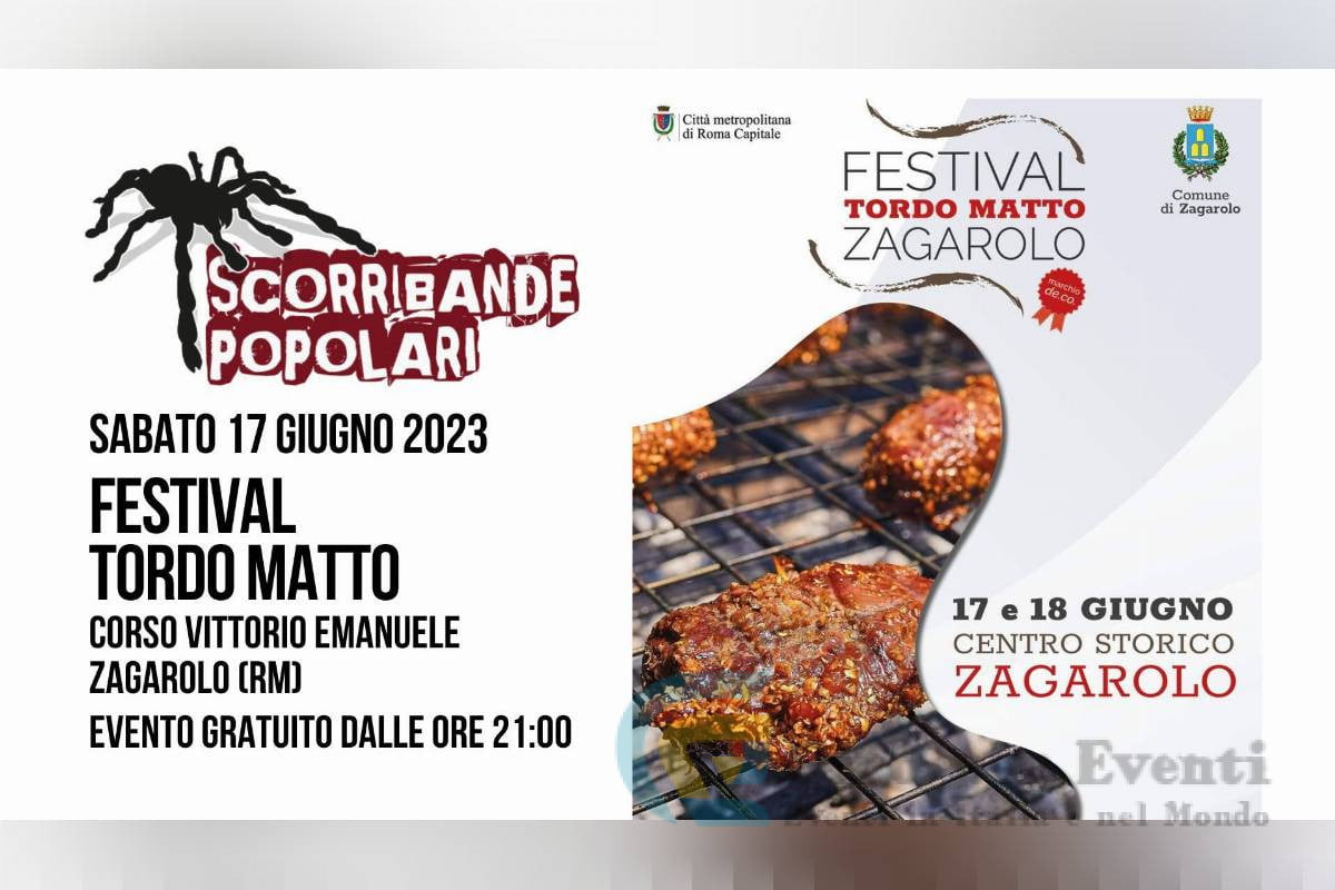 Scorribande al Festival Tordo Matto a Zagarolo