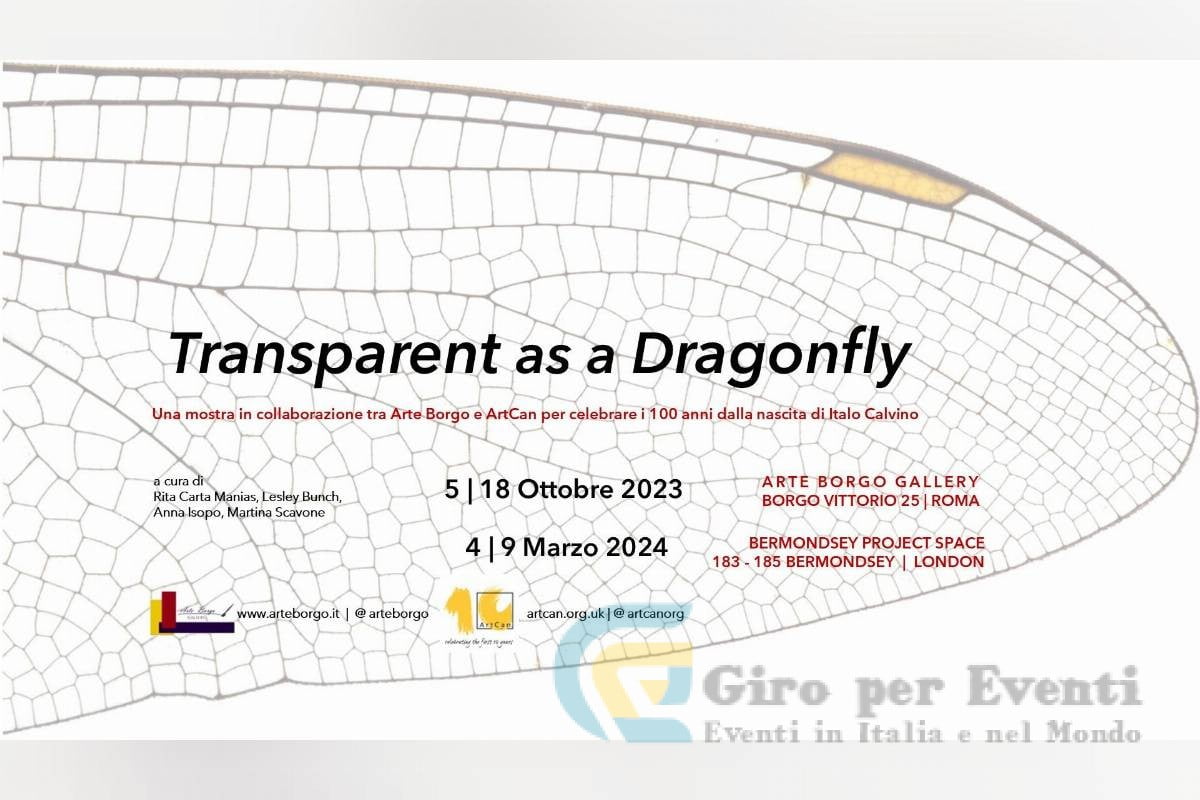 Mostra Collettiva Internazionale Transparent as a Dragonfly a Roma