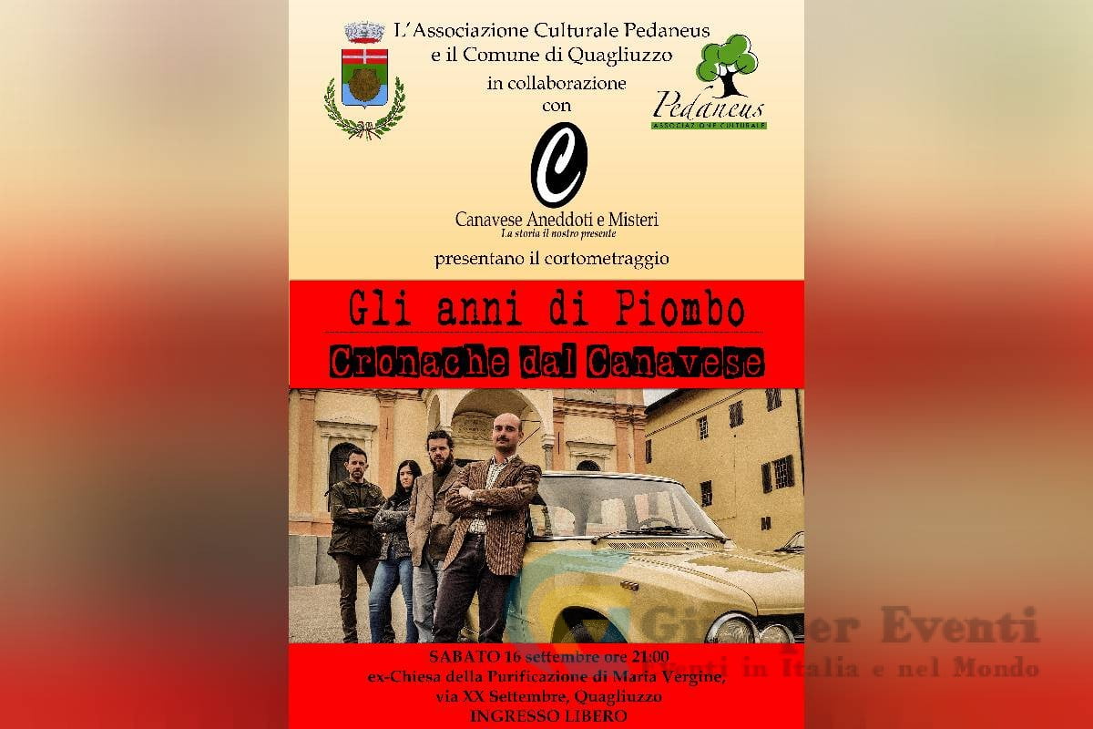 Presenzazione del Cortometraggio gli Anni di Piombo, Cronache dal Canavese a Quagliuzzo