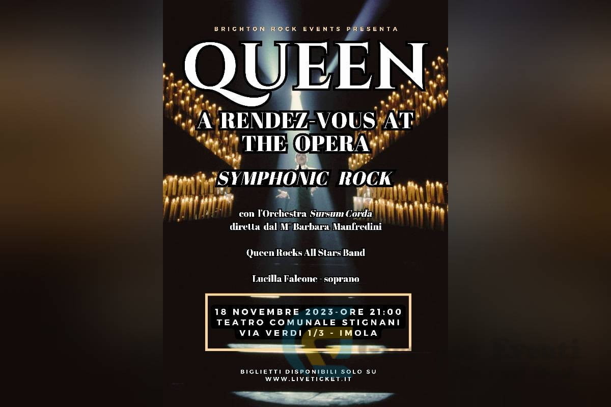 QUEEN - A Rendez-vous At The Opera - Symphonic Rock a Imola