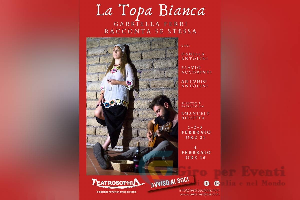 Locandina La Topa Bianca a Teatrosophia Roma