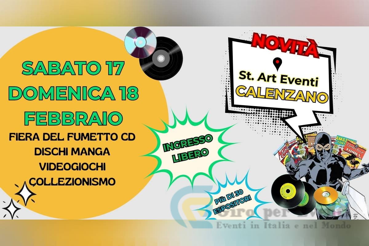 Fiera del Fumetto, CD, Manga, Videogiochi, Collezionismo a Calenzano