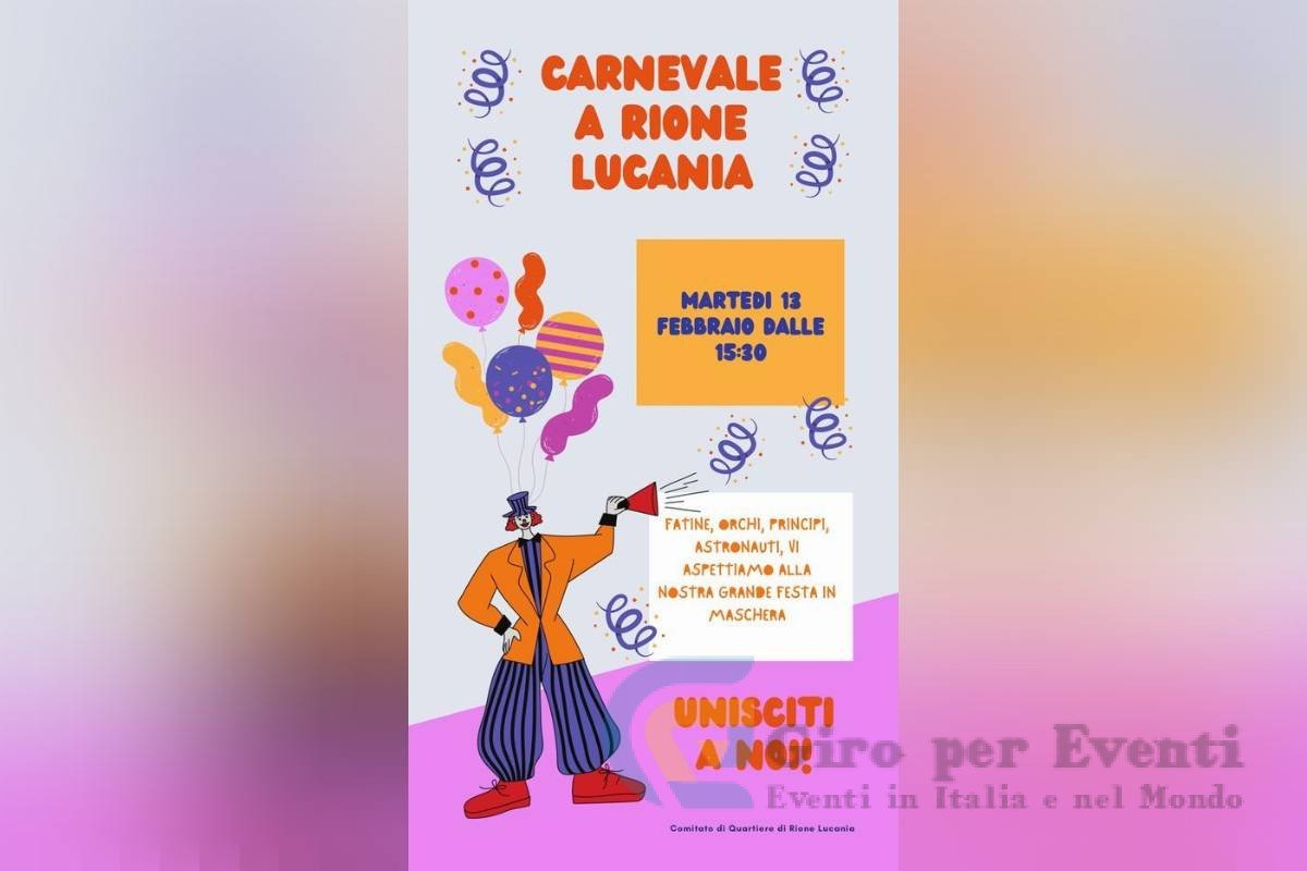 Grande Festa di Carnevale a Rione Lucania - Potenza